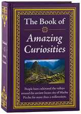 9781450888424-1450888429-The Book of Amazing Curiosities