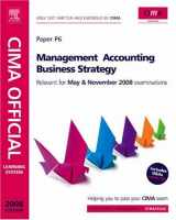 9780750684675-0750684674-CIMA Official Learning System Management Accounting Business Strategy (CIMA Study Systems Certificate Level 2006)