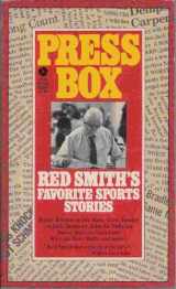9780380636853-0380636859-Press Box: Red Smith's Favorite Sport Stories