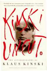 9780140255362-0140255362-Kinski Uncut: The Autobiography of Klaus Kinski