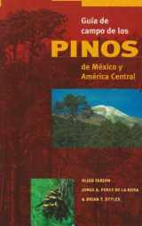9781900347372-1900347377-Field Guide to the Pines of Mexico and Central America: Spanish Ed.