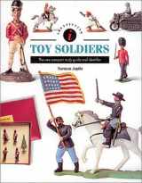 9780785805731-0785805737-Toy Soldiers: The New Compact Study Guide and Identifier (Identifying Guide Series)