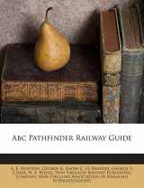 9781245750554-1245750550-ABC Pathfinder Railway Guide