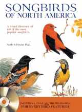 9780785833871-0785833870-Songbirds of North America: A visual directory of 100 of the most popular songbirds in North America