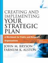9780787967543-0787967548-Creating and Implementing Your Strategic Plan: A Workbook for Public and Nonprofit Organizations, 2nd Edition