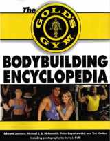 9780071445672-0071445676-The Gold's Gym Encyclopedia of Bodybuilding