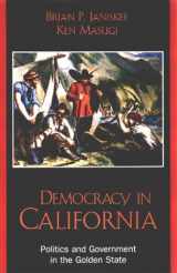 9780742522510-0742522512-Democracy in California: Politics and Government in the Golden State