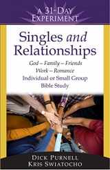 9780736915113-0736915117-Singles and Relationships (A 31-Day Experiment)