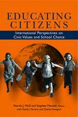 9780815795162-0815795165-Educating Citizens: International Perspectives on Civic Values and School Choice