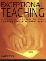 9780784712559-0784712557-Exceptional Teaching: A Comprehensive Guide for Including Students With Disabilities