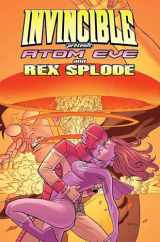9781607062554-1607062550-Invincible Presents Atom Eve & Rex Splode Volume 1