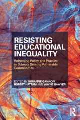 9781138089310-1138089311-Resisting Educational Inequality