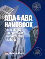 9781557014993-155701499X-ADA & ABA Accessibility Guildelines for Bldgs. & Facilites