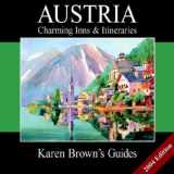 9781928901464-1928901468-Karen Brown's Austria: Charming Inns & Iternaries (Karen Brown's Austria Charming Inns & Itineraries)