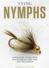 9781934753354-1934753351-Tying Nymphs: Essential Flies and Techniques for the Top Patterns