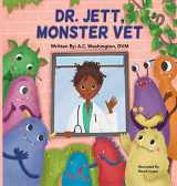 9781735069784-1735069787-Dr. Jett, Monster Vet