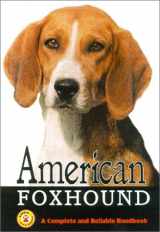 9780793807734-0793807735-American Foxhound: A Complete and Reliable Handbook