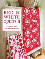 9781683561835-168356183X-Red & White Quilts II: 14 Quilts with Everlasting Appeal