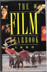9780312033392-0312033397-The Film Yearbook, 1990 (FILM REVIEW)