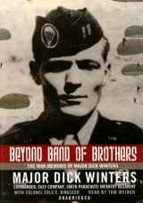 9780786146093-0786146095-Beyond Band of Brothers: The War Memoirs of Major Dick Winters (Library Edition)