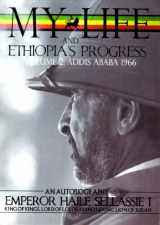 9780948390326-0948390328-The Autobiography of Emperor Haile Sellassie I: King of Kings of All Ethiopia and Lord of All Lords (My Life and Ethiopia's Progress) (My Life... ... (My Life and Ethiopia's Progress (Paperback))