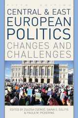 9781538142806-1538142805-Central and East European Politics: Changes and Challenges