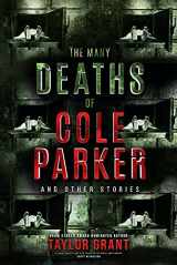 9781947041721-194704172X-The Many Deaths of Cole Parker
