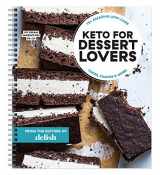 9781950099757-195009975X-Delish Keto for Dessert Lovers: 75+ Amazing Low-Carb Cakes, Cookies & More!