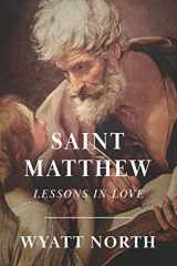 9781793054371-1793054371-Saint Matthew: A Life of Love