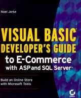 9780782126211-0782126219-Visual Basic Developer's Guide to E-Commerce with ASP and SQL Server