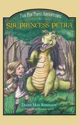 9781988714080-1988714087-Sir Princess Petra: The Pen Pieyu Adventures