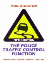 9780398065683-0398065683-The Police Traffic Control Function