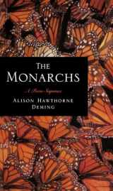 9780807122310-0807122319-The Monarchs: A Poem Sequence