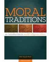 9780884897491-0884897494-Moral Traditions: An Introduction to World Religious Ethics