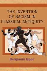 9780691116914-0691116911-The Invention of Racism in Classical Antiquity