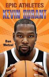 9781250763495-1250763495-Epic Athletes: Kevin Durant (Epic Athletes, 8)