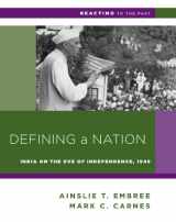 9780393937282-0393937283-Defining a Nation: India on the Eve of Independence, 1945 (Reacting to the Past)