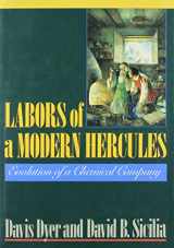 9780875842271-0875842275-Labors of a Modern Hercules: The Evolution of a Chemical Company