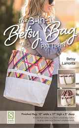 9781617450983-1617450987-The 3-in-1 Betsy Bag Pattern