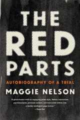 9781555977368-1555977367-The Red Parts: Autobiography of a Trial