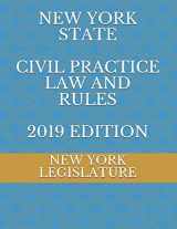9781097208609-1097208605-NEW YORK STATE CIVIL PRACTICE LAW AND RULES 2019 EDITION