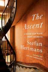 9780593316467-0593316460-The Ascent: A House Can Have Many Secrets