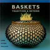9781893164048-1893164047-Baskets Tradition and Beyond: Tradition & Beyond