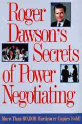 9781564142597-1564142590-Roger Dawson's Secrets of Power Negotiating