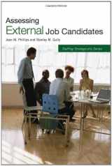9781586441609-1586441604-Assessing External Job Candidates (Staffing Strategically)