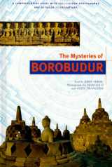 9789625931982-9625931988-The Mysteries of Borobudur Discover Indonesia (Discover Indonesia Series)