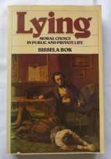 9780704333062-0704333066-Lying: Moral Choice in Public and Private Life