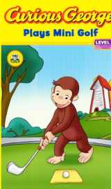 9781436434690-1436434696-Curious George Plays Mini Golf (Turtleback School & Library Binding Edition)