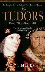 9781445601434-1445601435-The Tudors: Henry VII to Henry VIII