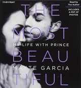9781478974253-1478974257-The Most Beautiful: My Life with Prince